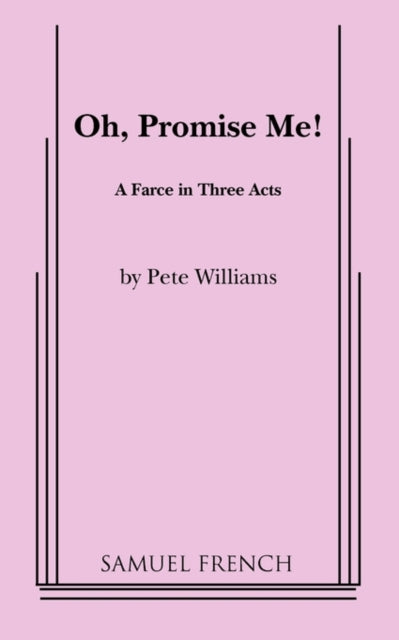 Book cover of: Oh, Promise Me!. By: Pete Williams