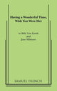 Book cover of: Having a Wonderful Time, Wish You Were Her. By: William Van Zandt
