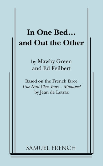 Book cover of: In One Bed... and Out the Other