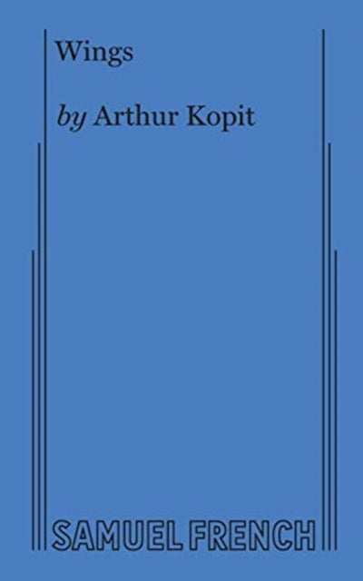 Book cover of: Wings (Kopit). By: Arthur L Kopit