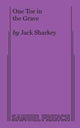Book cover of: One Toe in the Grave