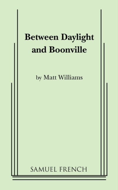 Book cover of: Between Daylight and Boonville