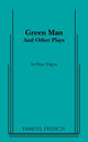 Book cover of: Green Man and Other Plays