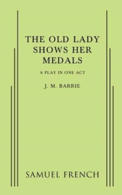 Book cover of: Old Lady Shows Her Medals. By: J. M. Barrie
