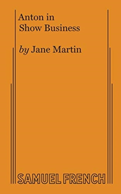Book cover of: Anton in Show Business. By: Jane Martin