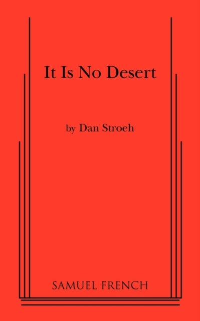Book cover of: It Is No Desert. By: Dan Stroeh