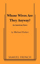 Book cover of: Whose Wives Are They Anyway?