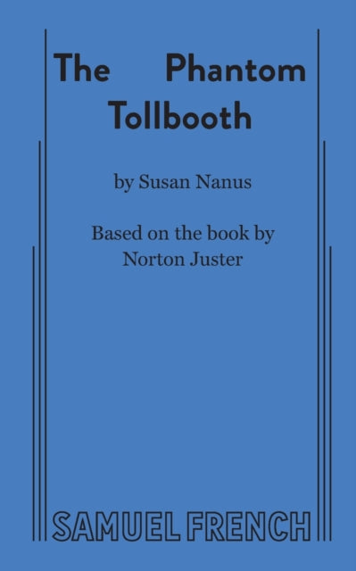 Book cover of: Phantom Tollbooth. By: Susan Nanus