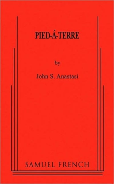 Book cover of: Pied-a-Terre. By: John S. Anastasi