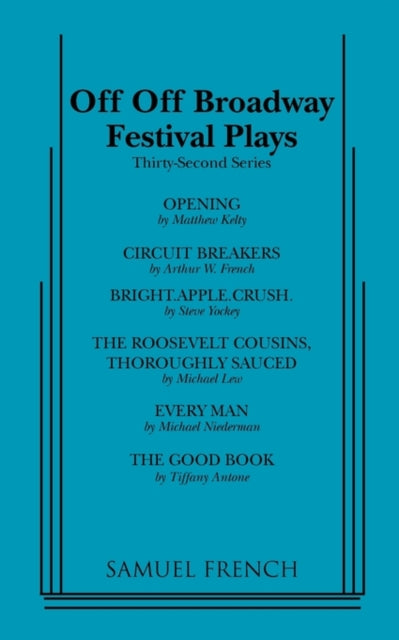 Book cover of: Off Off Broadway Festival Plays, 32nd Series. By: Matthew Kelty