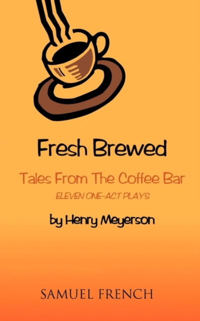 Book cover of: Fresh Brewed. By: Henry Meyerson