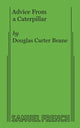 Book cover of: Advice from a Caterpillar. By: Douglas Carter Beane