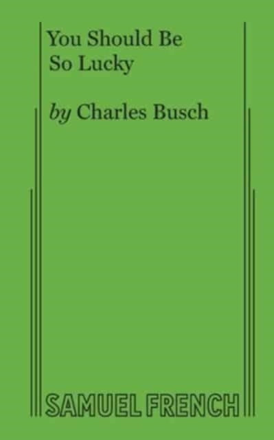 Book cover of: You Should Be So Lucky