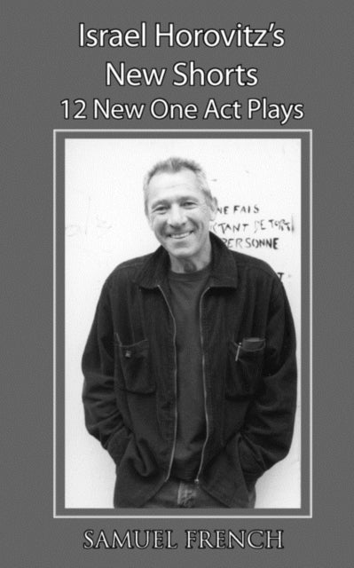Book cover of: Israel Horovitz's New Shorts. By: Israel Horovitz