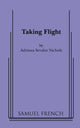 Book cover of: Taking Flight. By: Adriana Sevahn Nichols