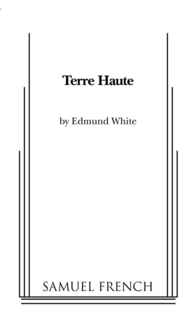 Book cover of: Terre Haute. By: Edmund White