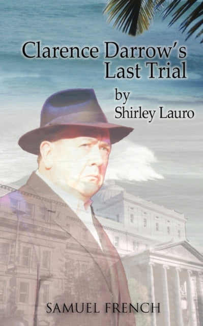 Book cover of: Clarence Darrow's Last Trial. By: Shirley Lauro