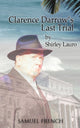 Book cover of: Clarence Darrow's Last Trial. By: Shirley Lauro