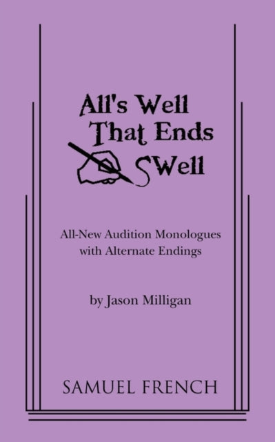 Book cover of: All's Well That Ends Swell. By: Jason Milligan