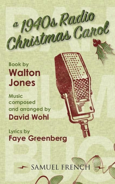 Book cover of: 1940s Radio Christmas Carol. By: Walton Jones