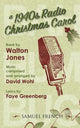 Book cover of: 1940s Radio Christmas Carol. By: Walton Jones