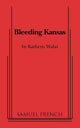 Book cover of: Bleeding Kansas. By: Kathryn Walat