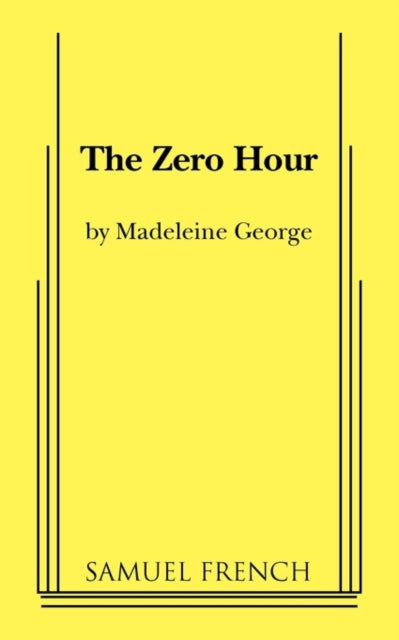 Book cover of: Zero Hour. By: Madeleine George