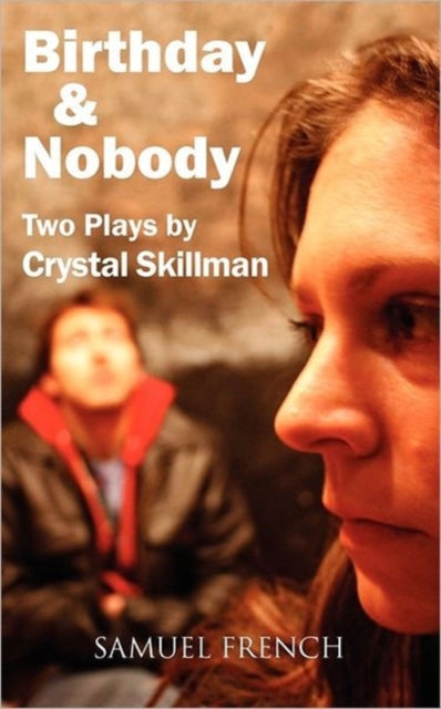 Book cover of: Birthday and Nobody. By: Crystal Skillman