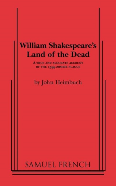 Book cover of: William Shakespeare's Land of the Dead. By: John Heimbuch