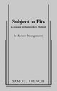 Book cover of: Subject to Fits. By: Robert Montgomery