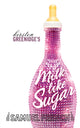 Book cover of: Milk Like Sugar. By: Kirsten Greenidge