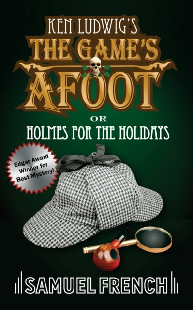 Book cover of: Game's Afoot; or Holmes for the Holidays (Ludwig). By: Ken Ludwig