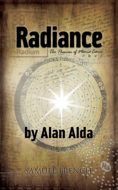 Book cover of: Radiance: The Passion of Marie Curie. By: Alan Alda