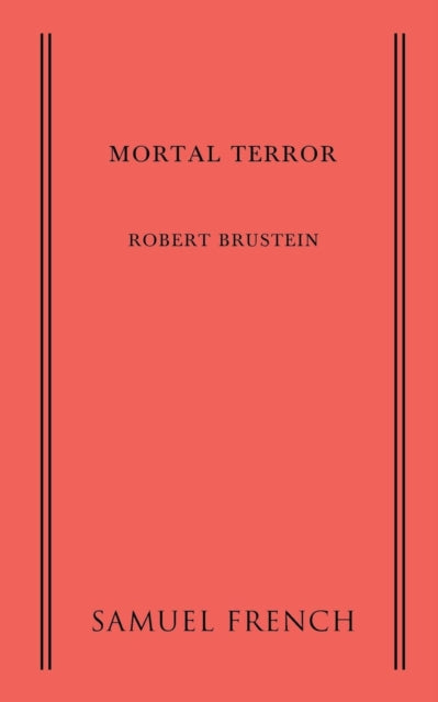 Book cover of: Mortal Terror. By: Robert Brustein