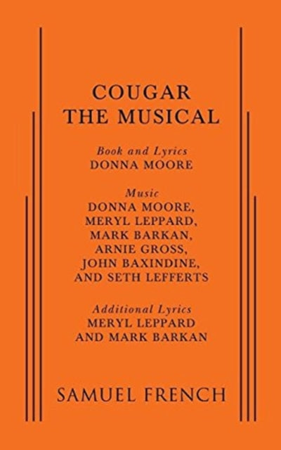 Book cover of: Cougar: The Musical. By: Donna Moore