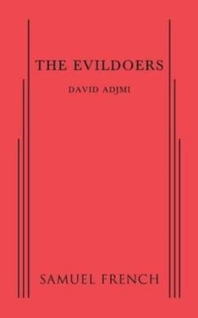 Book cover of: Evildoers. By: David Adjmi