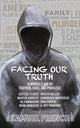 Book cover of: Facing Our Truth: Short Plays on Trayvon, Race, and Privilege. By: Dominique Morisseau