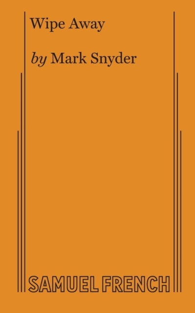 Book cover of: Wipe Away. By: Mark Snyder