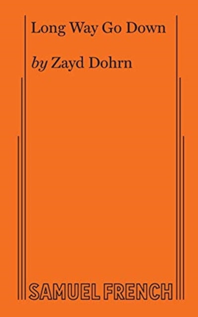 Book cover of: Long Way Go Down. By: Zayd Dohrn