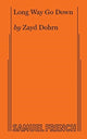 Book cover of: Long Way Go Down. By: Zayd Dohrn