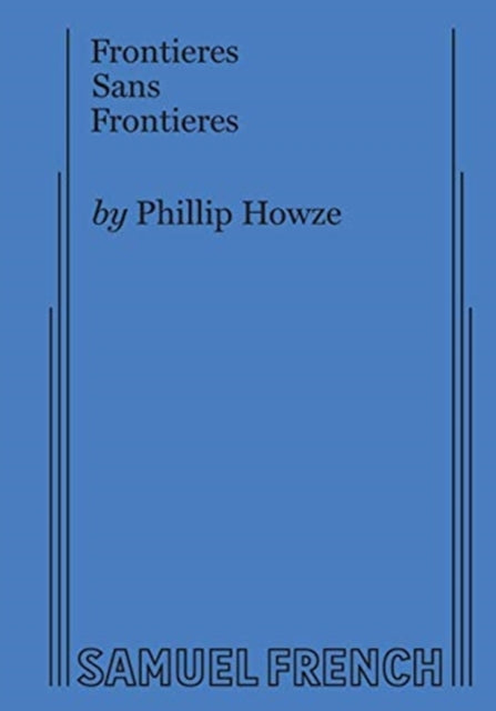 Book cover of: Frontieres Sans Frontieres. By: Phillip Howze
