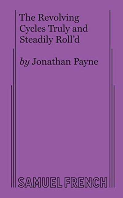 Book cover of: Revolving Cycles Truly and Steadily Roll'd. By: JONATHAN PAYNE