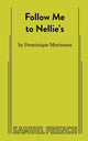 Book cover of: Follow Me to Nellie's. By: Dominique Morisseau