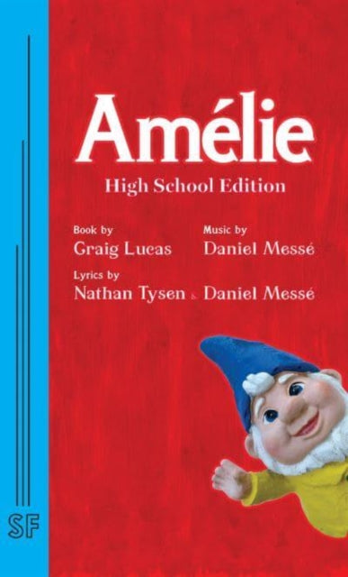 Book cover of: Amelie: Teen Edition. By: Nathan Tyson CRAIG LUCAS