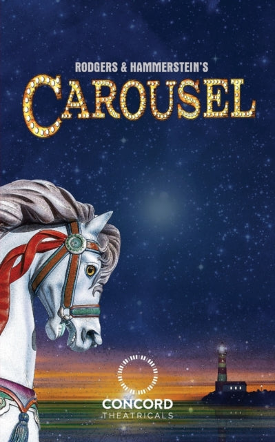 Book cover of: Rodgers & Hammerstein's Carousel. By: Hammerstein Ii RODGERS