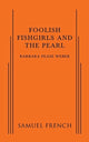 Book cover of: Foolish Fishgirls and the Pearl. By: Barbara Pease Weber