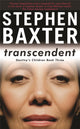 Book cover of: Transcendent. By: Stephen Baxter