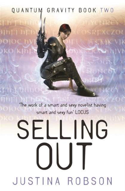 Book cover of: Selling Out. By: Justina Robson