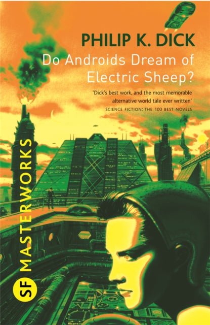 Do Androids Dream Of Electric Sheep?, The inspiration behind Blade Runner and Blade Runner 2049 9780575094185 Philip K. Dick