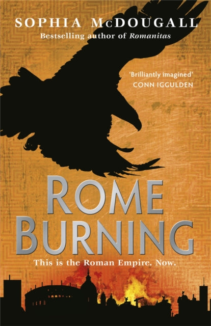 Book cover of: Rome Burning. By: Sophia McDougall